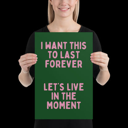 Let's Live in The Moment Green and Pink Wall Print -  Ibiza Colourful Funny Cute Birthday Art Gift Unique Funky House Music Poster Lyrics