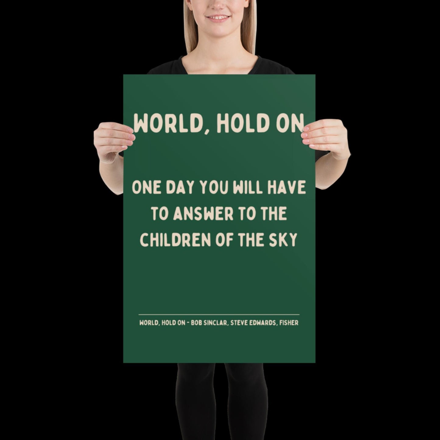 World Hold On Inspired Green and Beige Lyric Print - Ibiza Colourful Funky Typographic FISHER Bob Sinclar Gift Poster Ibiza House Music