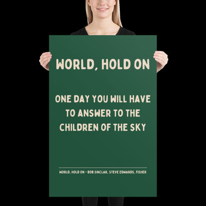 World Hold On Inspired Green and Beige Lyric Print - Ibiza Colourful Funky Typographic FISHER Bob Sinclar Gift Poster Ibiza House Music