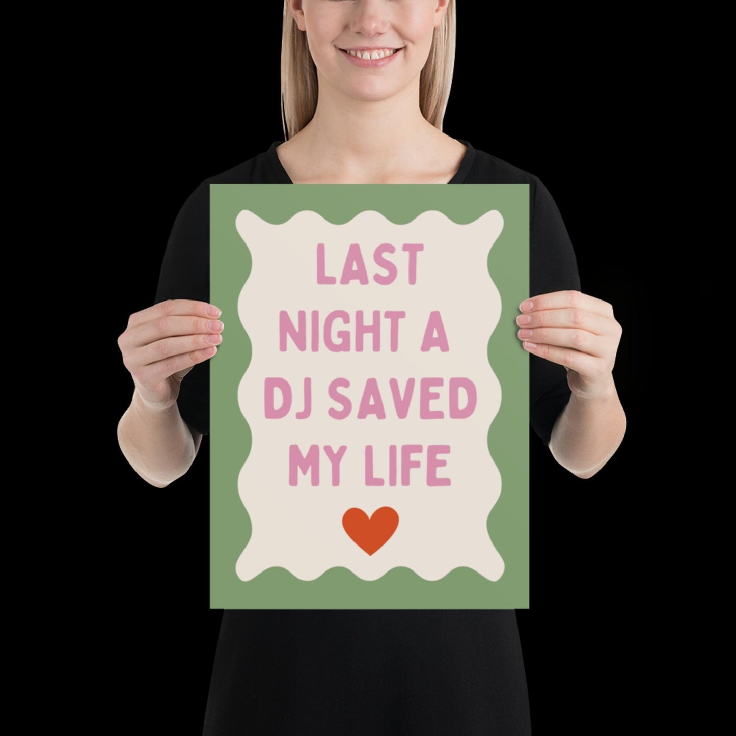 Last Night a DJ Saved My Life | Pink with Green Boarder | Music Poster Wall Art A2 Bold Typographic Lyrics Quote Print House Music Funky
