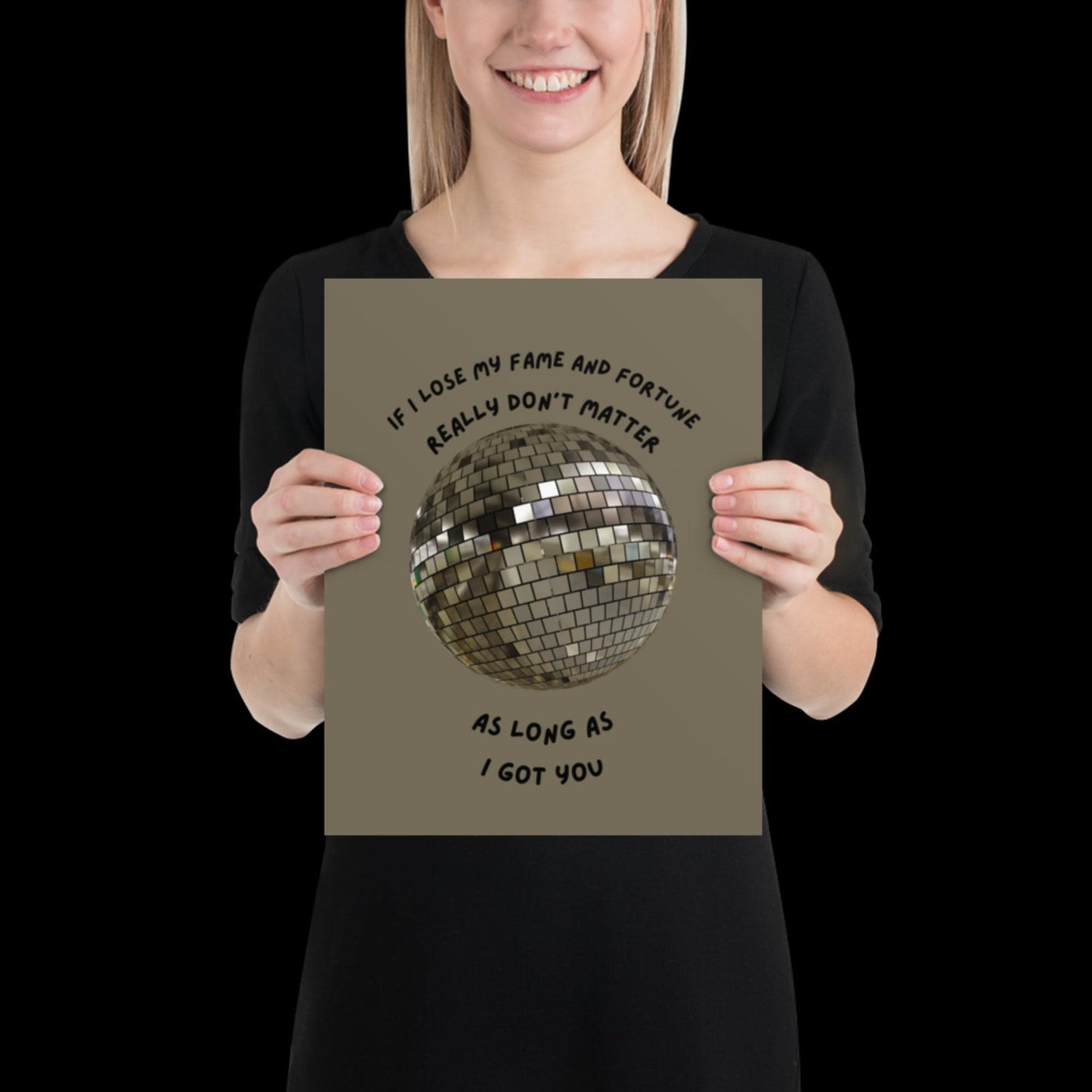 As Long as I Got You Silver Grey Disco Ball Wall Print - - Ibiza Colourful Funny Cute Birthday Christmas Gift Unique Leopard House Music
