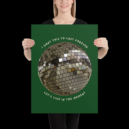 Let's Live in The Moment Green Khaki Disco Ball Wall Print -  Ibiza Colourful Funny Cute Art Gift Unique Funky House Music Poster Lyrics