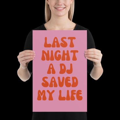 Last Night a DJ Saved My Life Lyrics 001 Pink Wall Print -  Ibiza Colourful Funny Cute Birthday House Music Gift Unique Art Poster Funky