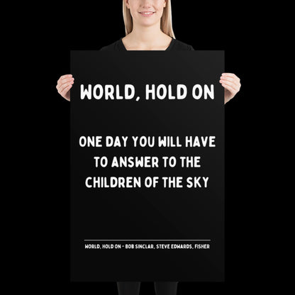 World Hold On Inspired Black and White Lyric Print - Ibiza Colourful Funky Typographic FISHER Bob Sinclar Gift Poster Ibiza House Music