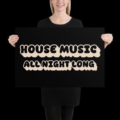 House Music All Night Long | Black Disco Print | Music Poster | Wall Art | Retro Inspired Music Print | Disco | Bold | Typographic | Lyrics