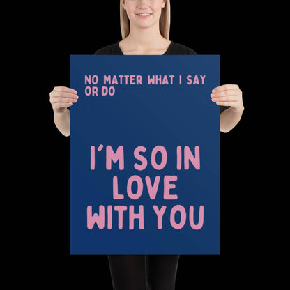 I'm So In Love With You Navy Blue and Pink Wall Print - Ibiza Colourful Funny Cute Birthday Art Gift Unique Funky House Music Poster Lyrics