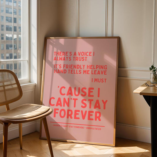 I Can't Stay Forever Red Wall Print