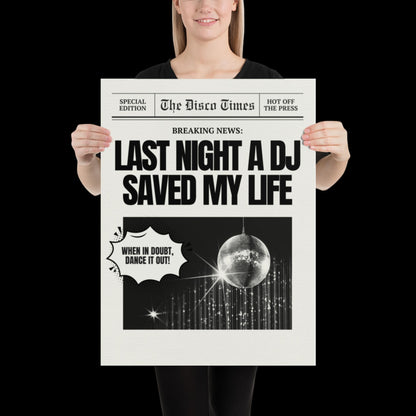 Last Night a DJ Saved My Life Newspaper Print | Retro | Disco Print | Music Poster | Wall Art | House Music | Typographic | Disco Ball