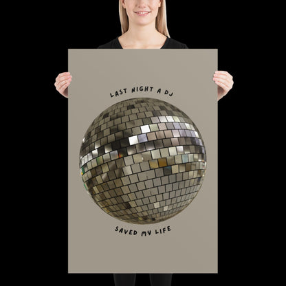 Last Night a DJ Saved My Life Silver Disco Ball Wall Print -  Ibiza Colourful Funny Cute Birthday House Music Gift Unique Art Poster Funky