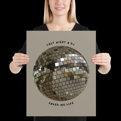 Last Night a DJ Saved My Life Silver Disco Ball Wall Print -  Ibiza Colourful Funny Cute Birthday House Music Gift Unique Art Poster Funky