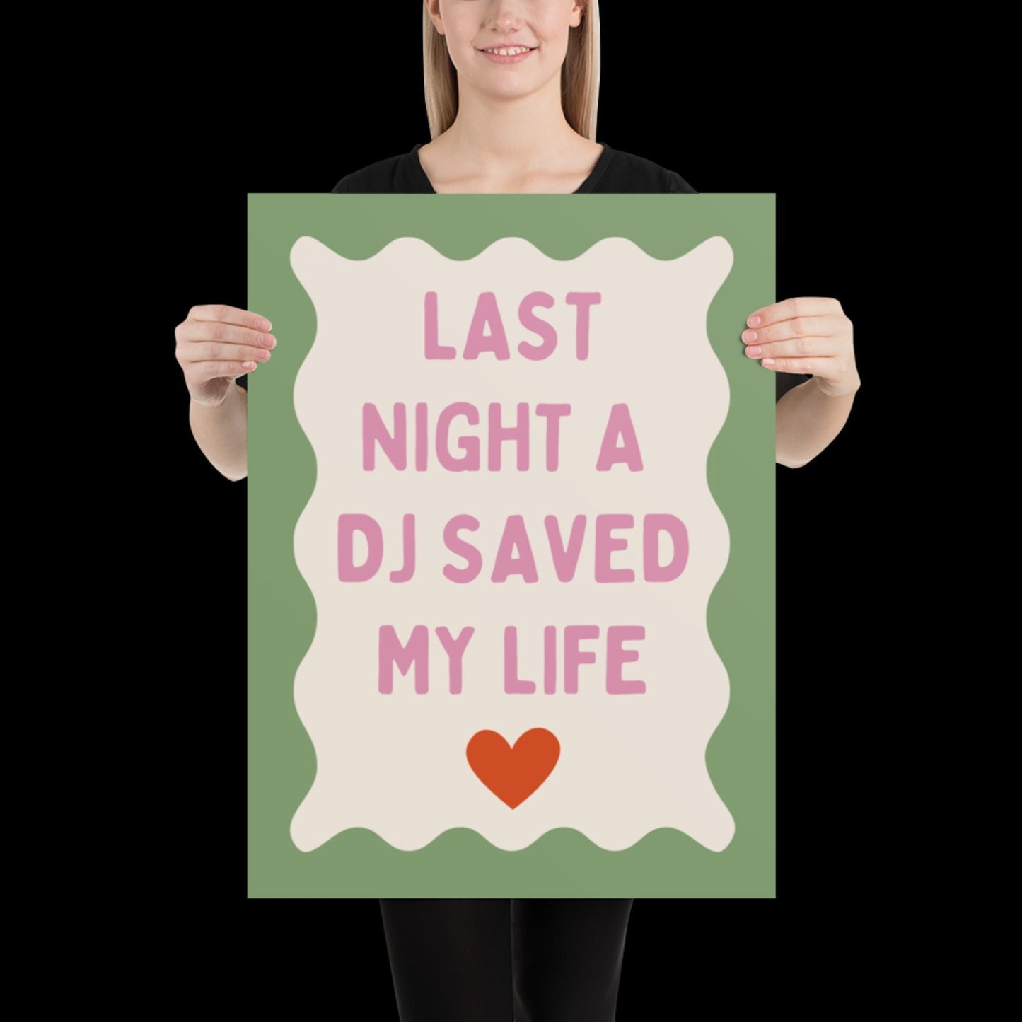 Last Night a DJ Saved My Life | Pink with Green Boarder | Music Poster Wall Art A2 Bold Typographic Lyrics Quote Print House Music Funky