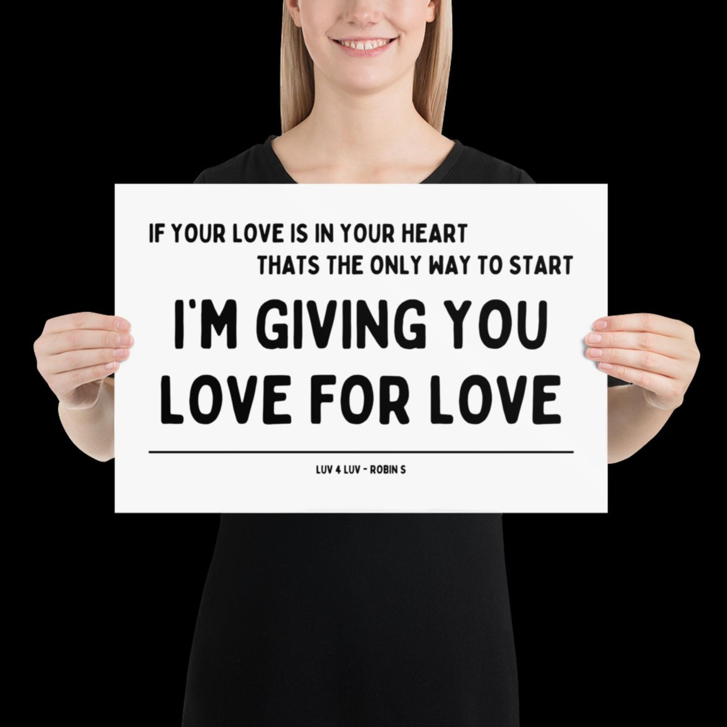 Love for Love (Luv for Luv) Robin S Lyric Print - Black and White - Disco Music Poster Wall Art Retro Inspired Music Bold Typographic Quote