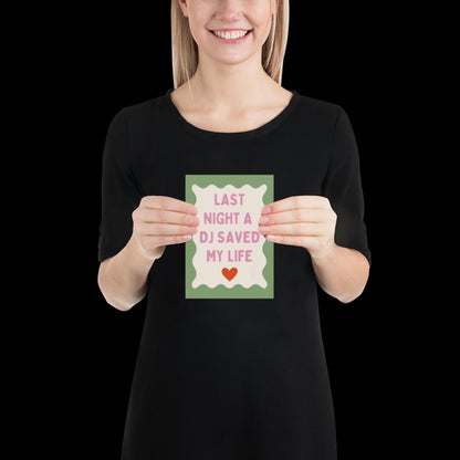 Last Night a DJ Saved My Life | Pink with Green Boarder | Music Poster Wall Art A2 Bold Typographic Lyrics Quote Print House Music Funky
