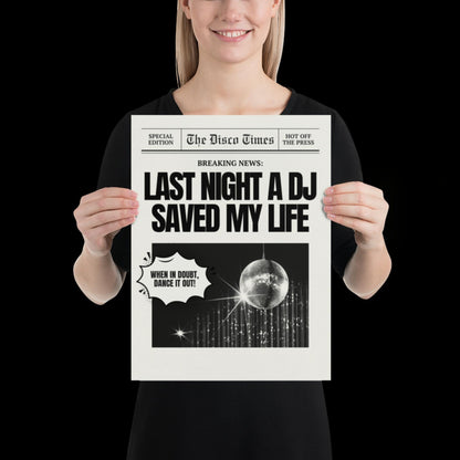 Last Night a DJ Saved My Life Newspaper Print | Retro | Disco Print | Music Poster | Wall Art | House Music | Typographic | Disco Ball