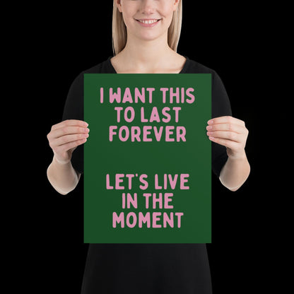 Let's Live in The Moment Green and Pink Wall Print -  Ibiza Colourful Funny Cute Birthday Art Gift Unique Funky House Music Poster Lyrics