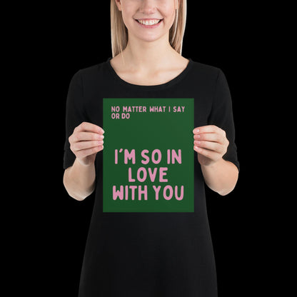 I'm So In Love With You Green and Pink Wall Print - Ibiza Colourful Funny Cute Birthday Art Gift Unique Funky House Music Poster Lyrics