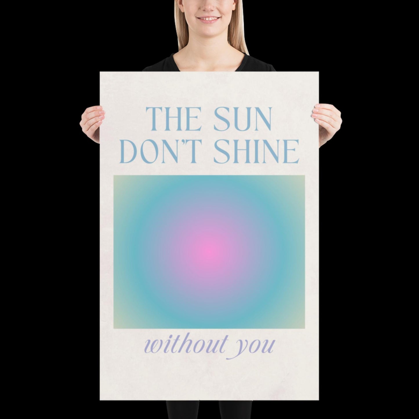 The Sun Don't Shine Without You I Sonnetanz | Music Poster | Wall Art | House Music Poster | Bold | DJ | Trance | Techno | Electronic Music