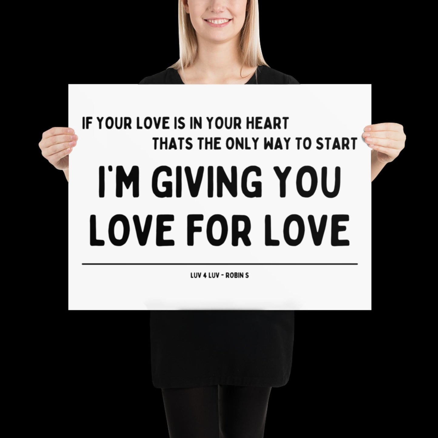 Love for Love (Luv for Luv) Robin S Lyric Print - Black and White - Disco Music Poster Wall Art Retro Inspired Music Bold Typographic Quote