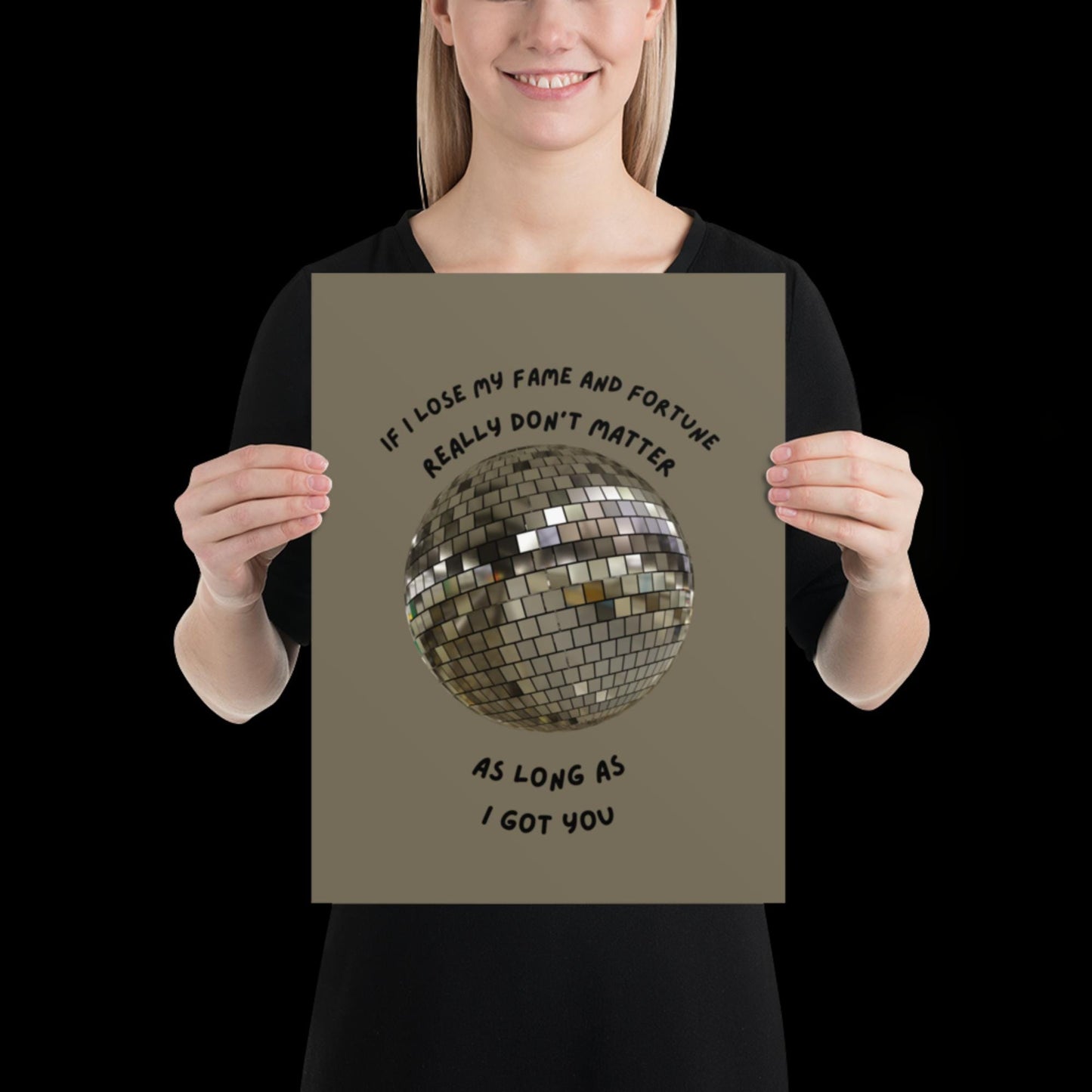 As Long as I Got You Silver Grey Disco Ball Wall Print - - Ibiza Colourful Funny Cute Birthday Christmas Gift Unique Leopard House Music