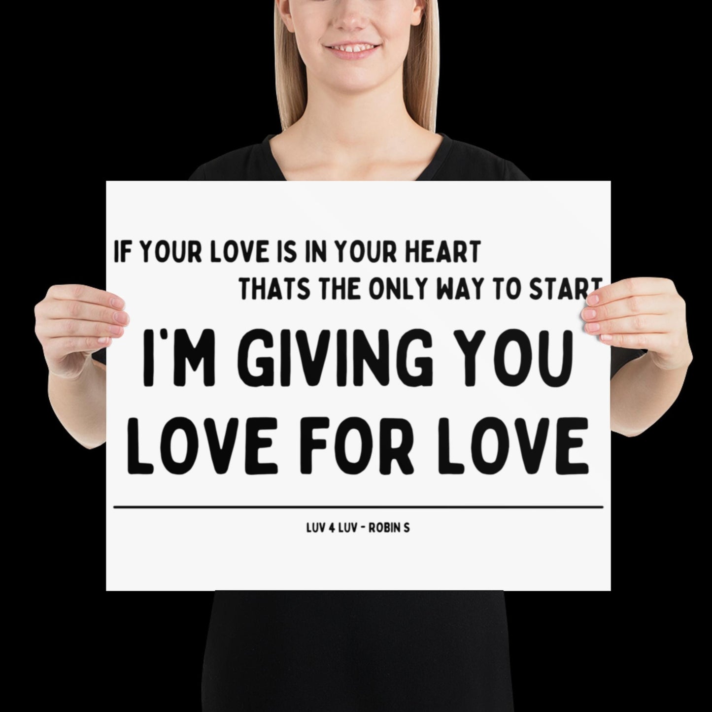 Love for Love (Luv for Luv) Robin S Lyric Print - Black and White - Disco Music Poster Wall Art Retro Inspired Music Bold Typographic Quote
