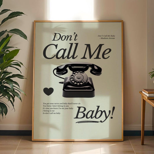 Don't Call Me Baby Print | Madison Avenue | House Music Poster | Lyric Print | Music Poster | Wall Art | House Music | Wall Decor | DJ Ibiza