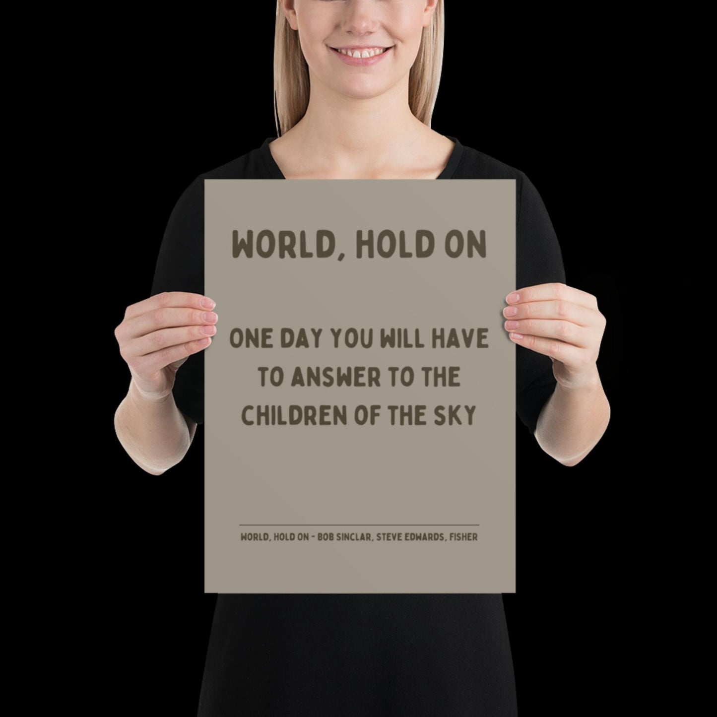 World Hold On Inspired Grey Khaki Lyric Print - Ibiza Colourful Funky Typographic Birthday FISHER Bob Sinclar Gift Poster Ibiza House Music