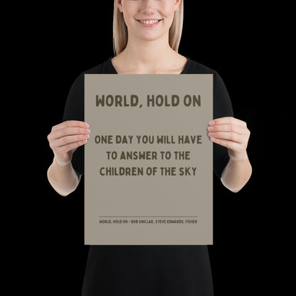 World Hold On Inspired Grey Khaki Lyric Print - Ibiza Colourful Funky Typographic Birthday FISHER Bob Sinclar Gift Poster Ibiza House Music