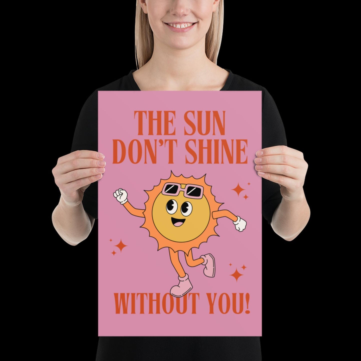 The Sun Don't Shine Without You I Sonnetanz | Music Poster | Wall Art | House Music Poster | Bold | DJ | Trance | Techno | Electronic Music