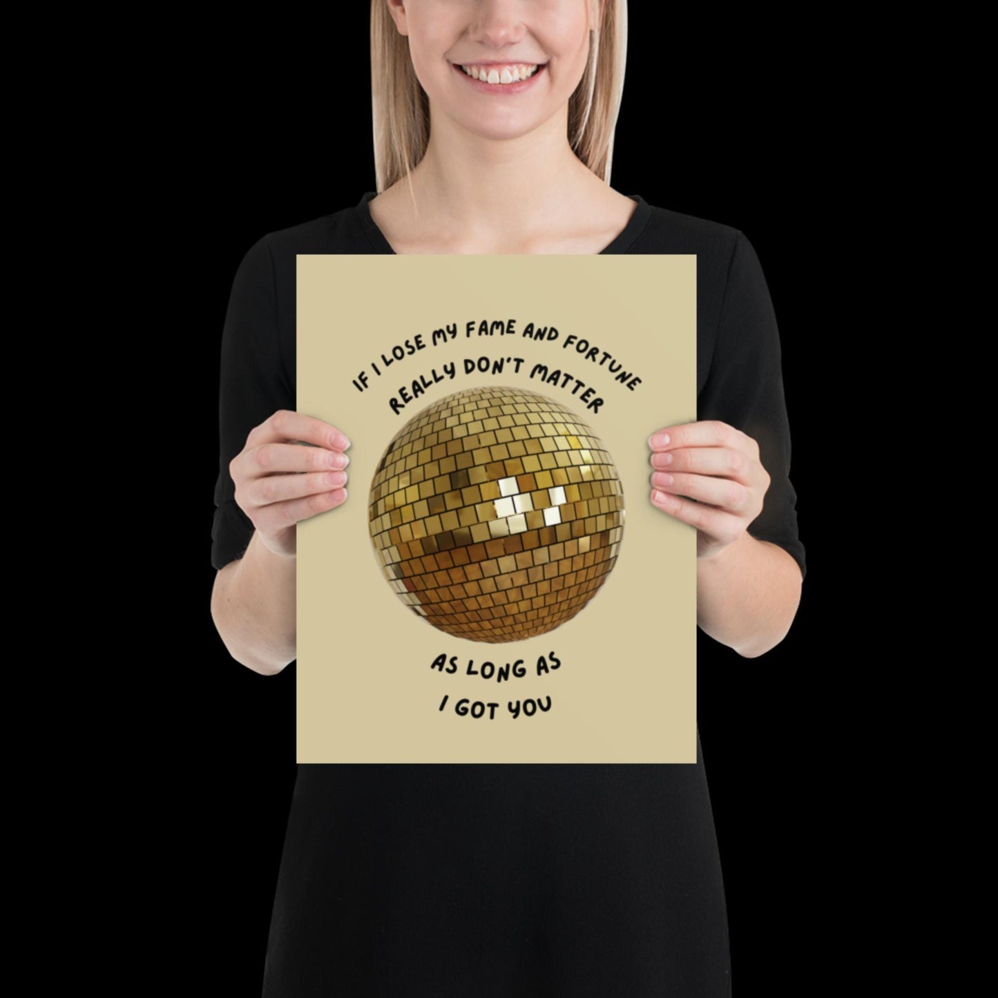 As Long as I Got You Gold Disco Ball Wall Print - - Ibiza Colourful Funny Cute Birthday Christmas Gift Unique Leopard House Music