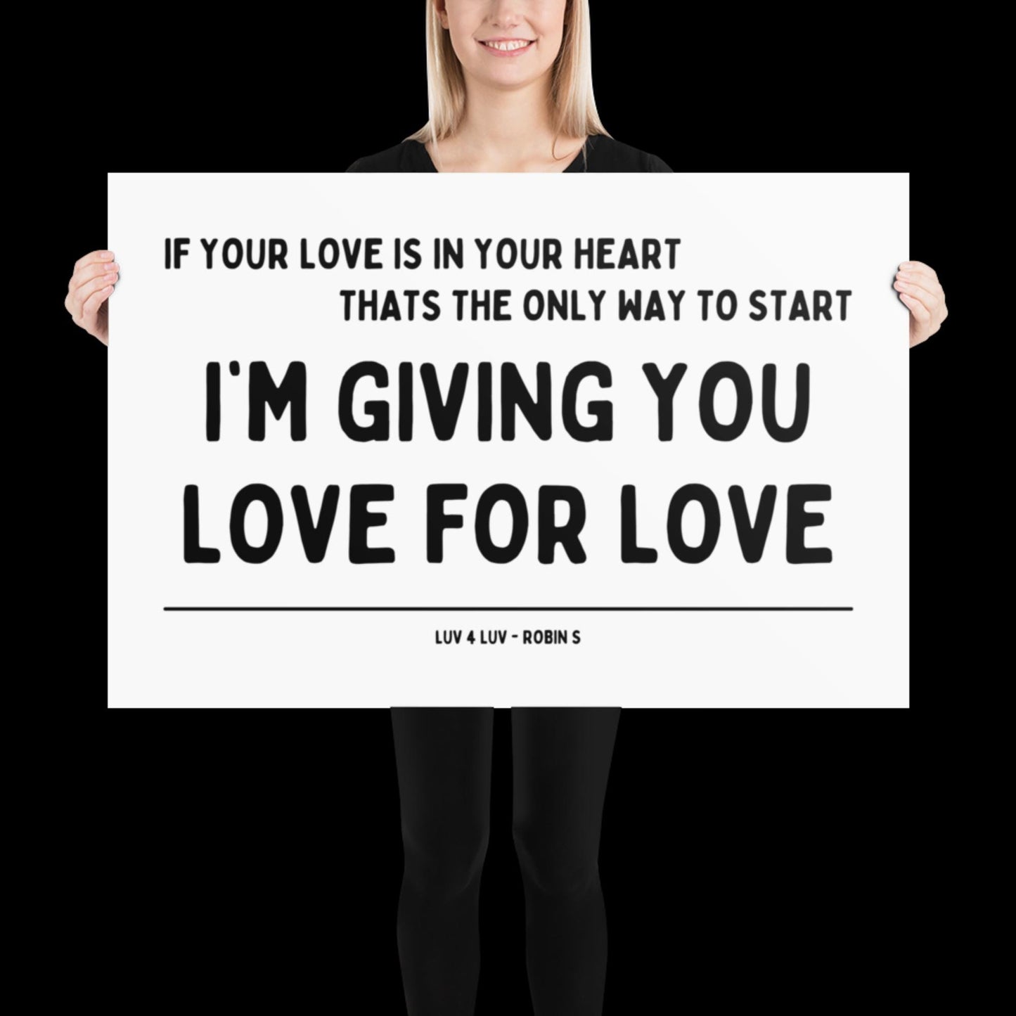 Love for Love (Luv for Luv) Robin S Lyric Print - Black and White - Disco Music Poster Wall Art Retro Inspired Music Bold Typographic Quote