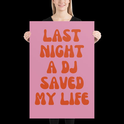 Last Night a DJ Saved My Life Lyrics 001 Pink Wall Print -  Ibiza Colourful Funny Cute Birthday House Music Gift Unique Art Poster Funky