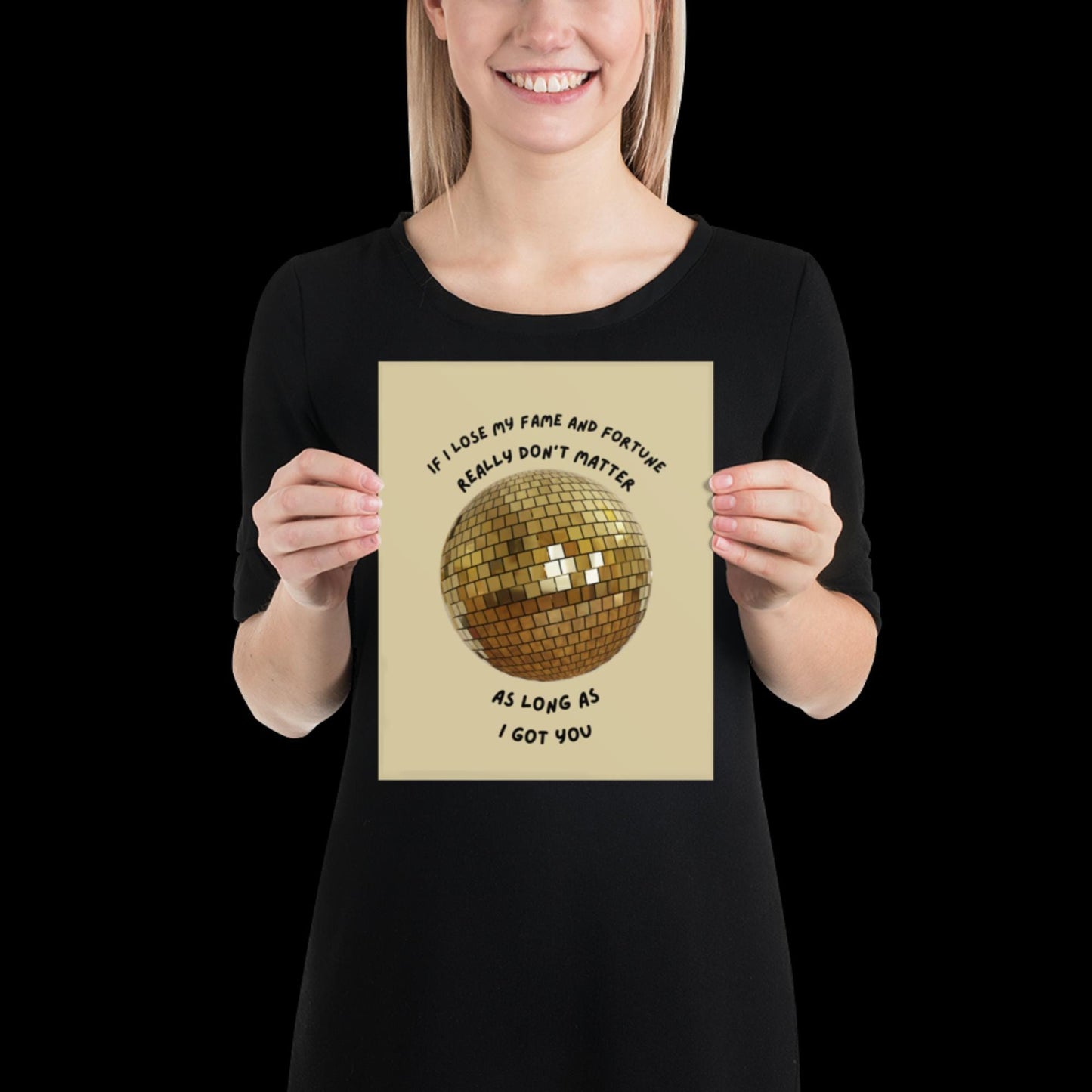 As Long as I Got You Gold Disco Ball Wall Print - - Ibiza Colourful Funny Cute Birthday Christmas Gift Unique Leopard House Music