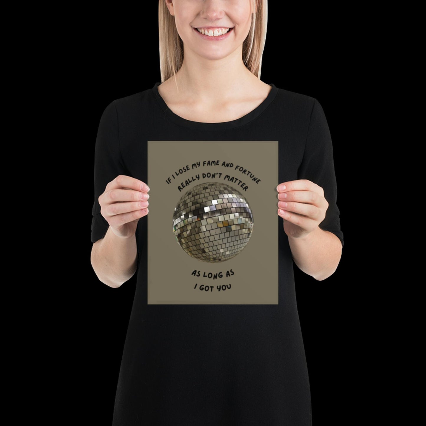As Long as I Got You Silver Grey Disco Ball Wall Print - - Ibiza Colourful Funny Cute Birthday Christmas Gift Unique Leopard House Music