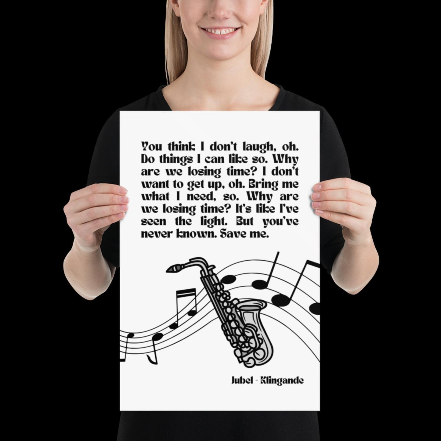 Jubel Klingande Inspired Monochrome Print - Song Lyric Music Poster Wall Art Typographic Lyrics Ibiza House Music Wall Decor Saxophone