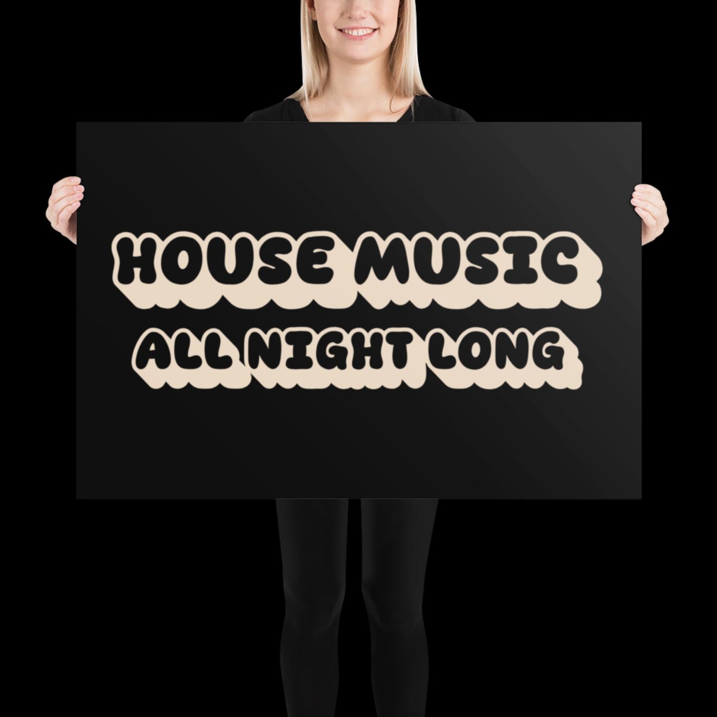 House Music All Night Long | Black Disco Print | Music Poster | Wall Art | Retro Inspired Music Print | Disco | Bold | Typographic | Lyrics