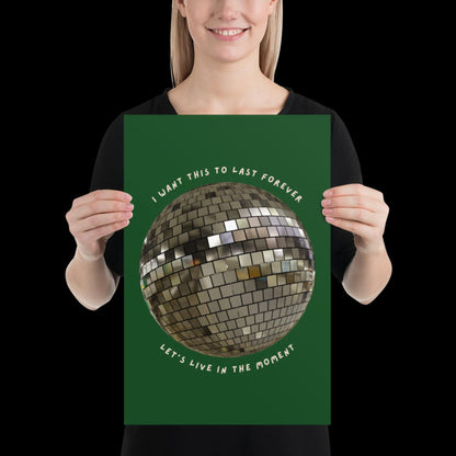 Let's Live in The Moment Green Khaki Disco Ball Wall Print -  Ibiza Colourful Funny Cute Art Gift Unique Funky House Music Poster Lyrics