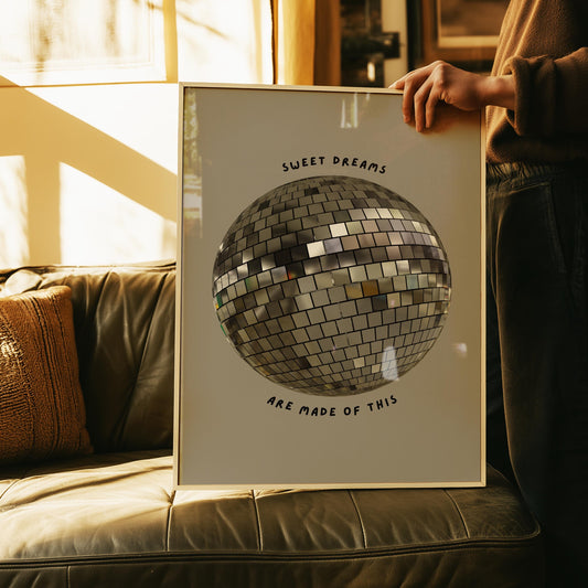 Sweet Dreams are Made of This Silver Disco Ball Wall Print -  Ibiza Colourful Funny Cute Birthday Art Gift Unique Funky House Music Poster
