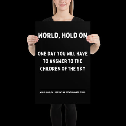 World Hold On Inspired Black and White Lyric Print - Ibiza Colourful Funky Typographic FISHER Bob Sinclar Gift Poster Ibiza House Music