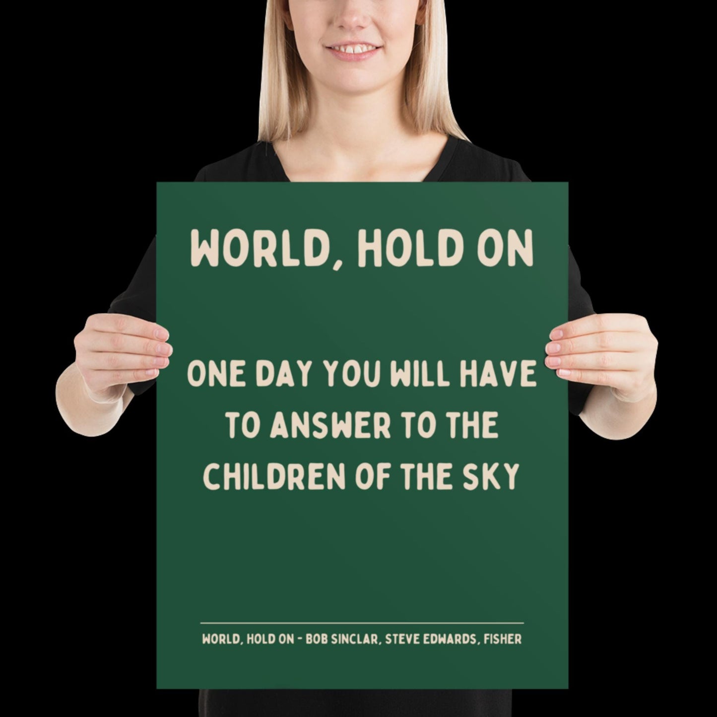 World Hold On Inspired Green and Beige Lyric Print - Ibiza Colourful Funky Typographic FISHER Bob Sinclar Gift Poster Ibiza House Music