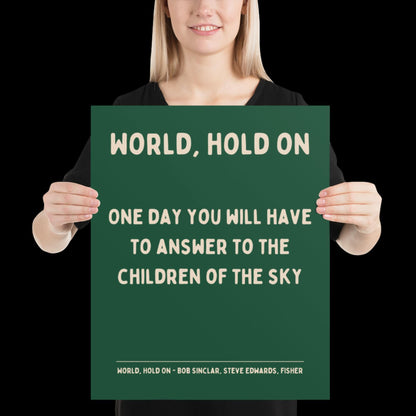 World Hold On Inspired Green and Beige Lyric Print - Ibiza Colourful Funky Typographic FISHER Bob Sinclar Gift Poster Ibiza House Music