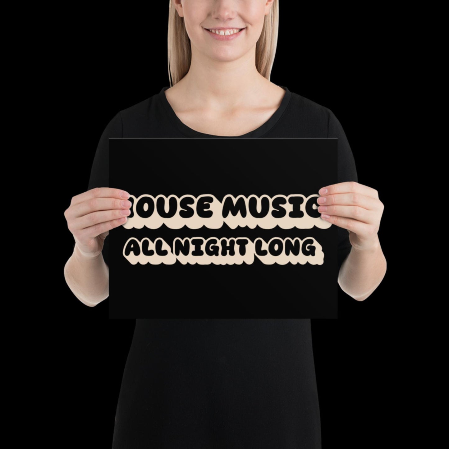 House Music All Night Long | Black Disco Print | Music Poster | Wall Art | Retro Inspired Music Print | Disco | Bold | Typographic | Lyrics