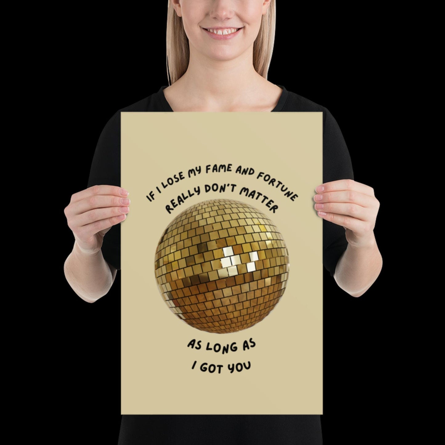 As Long as I Got You Gold Disco Ball Wall Print - - Ibiza Colourful Funny Cute Birthday Christmas Gift Unique Leopard House Music
