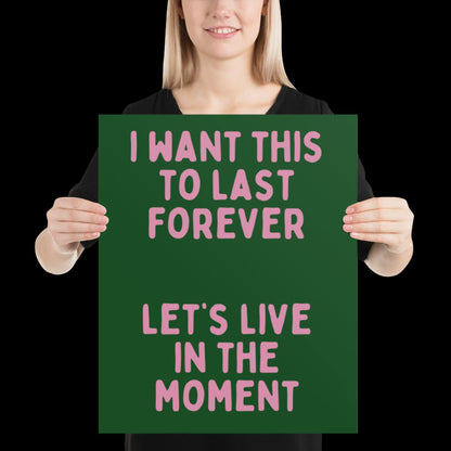 Let's Live in The Moment Green and Pink Wall Print -  Ibiza Colourful Funny Cute Birthday Art Gift Unique Funky House Music Poster Lyrics