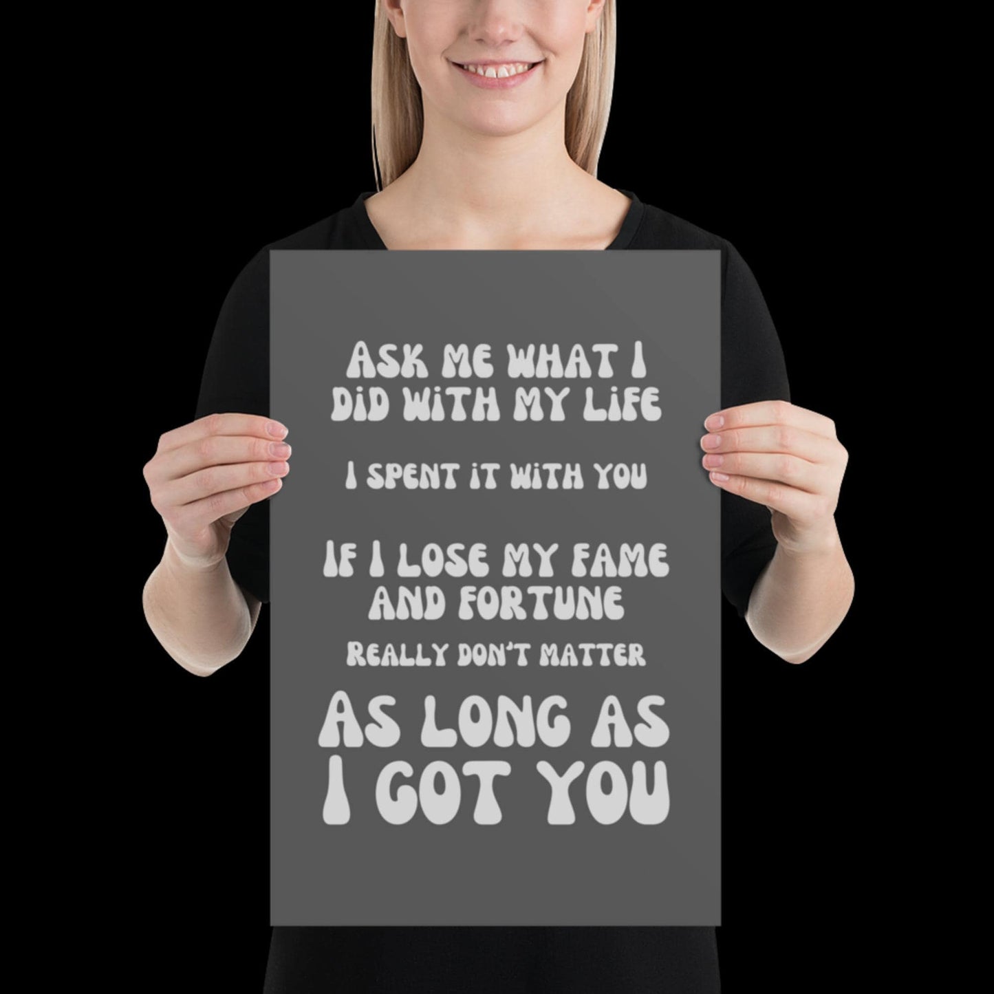 As Long as I Got You Grey Wall Print - - Ibiza Colourful Funny Cute Birthday Christmas Gift Unique Leopard House Music
