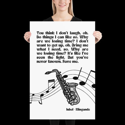 Jubel Klingande Inspired Monochrome Print - Song Lyric Music Poster Wall Art Typographic Lyrics Ibiza House Music Wall Decor Saxophone