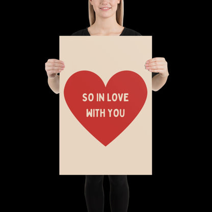 So In Love With You Beige and Red Heart Wall Print - Ibiza Colourful Funny Cute Valentines Art Gift Unique Funky House Music Poster Lyrics