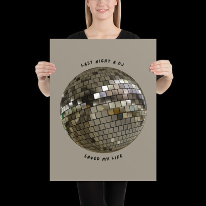 Last Night a DJ Saved My Life Silver Disco Ball Wall Print -  Ibiza Colourful Funny Cute Birthday House Music Gift Unique Art Poster Funky