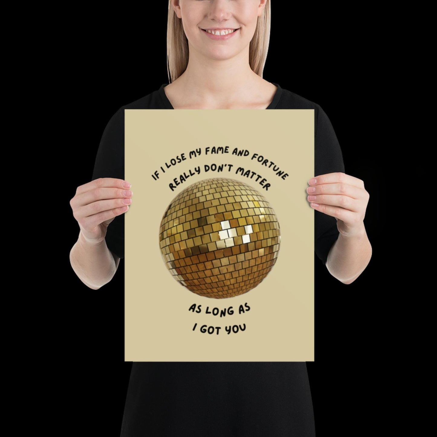 As Long as I Got You Gold Disco Ball Wall Print - - Ibiza Colourful Funny Cute Birthday Christmas Gift Unique Leopard House Music