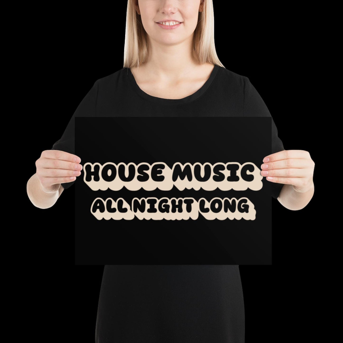 House Music All Night Long | Black Disco Print | Music Poster | Wall Art | Retro Inspired Music Print | Disco | Bold | Typographic | Lyrics