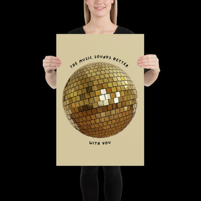 The Music Sounds Better With You Gold Disco Ball Wall Print - Ibiza Colourful Funny Cute Birthday Christmas Gift Unique Leopard Cocktail